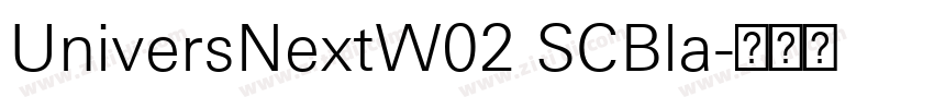 UniversNextW02 SCBla字体转换 UniversNextW02 SCBla字体转换
